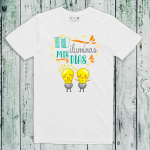 Camiseta Ilumina tus Días - Diseño Parejas